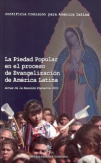 La Piedad Popular en el proceso de Evangelizaciòn de América Latina